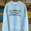 Stunning Foil オリジナル 15.5 oz Sweatshirt "ALTERNATIVE SURF CRAFT..."