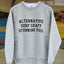 Stunning Foil オリジナル 15.5 oz Sweatshirt "ALTERNATIVE SURF CRAFT..."